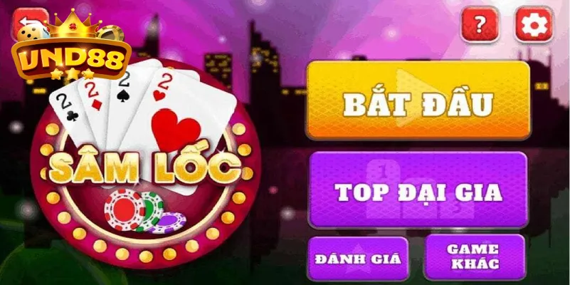 Cài đặt Sâm Lốc cho điện thoại chơi game thỏa thích Cài đặt Sâm Lốc cho điện thoại chơi game thỏa thích
